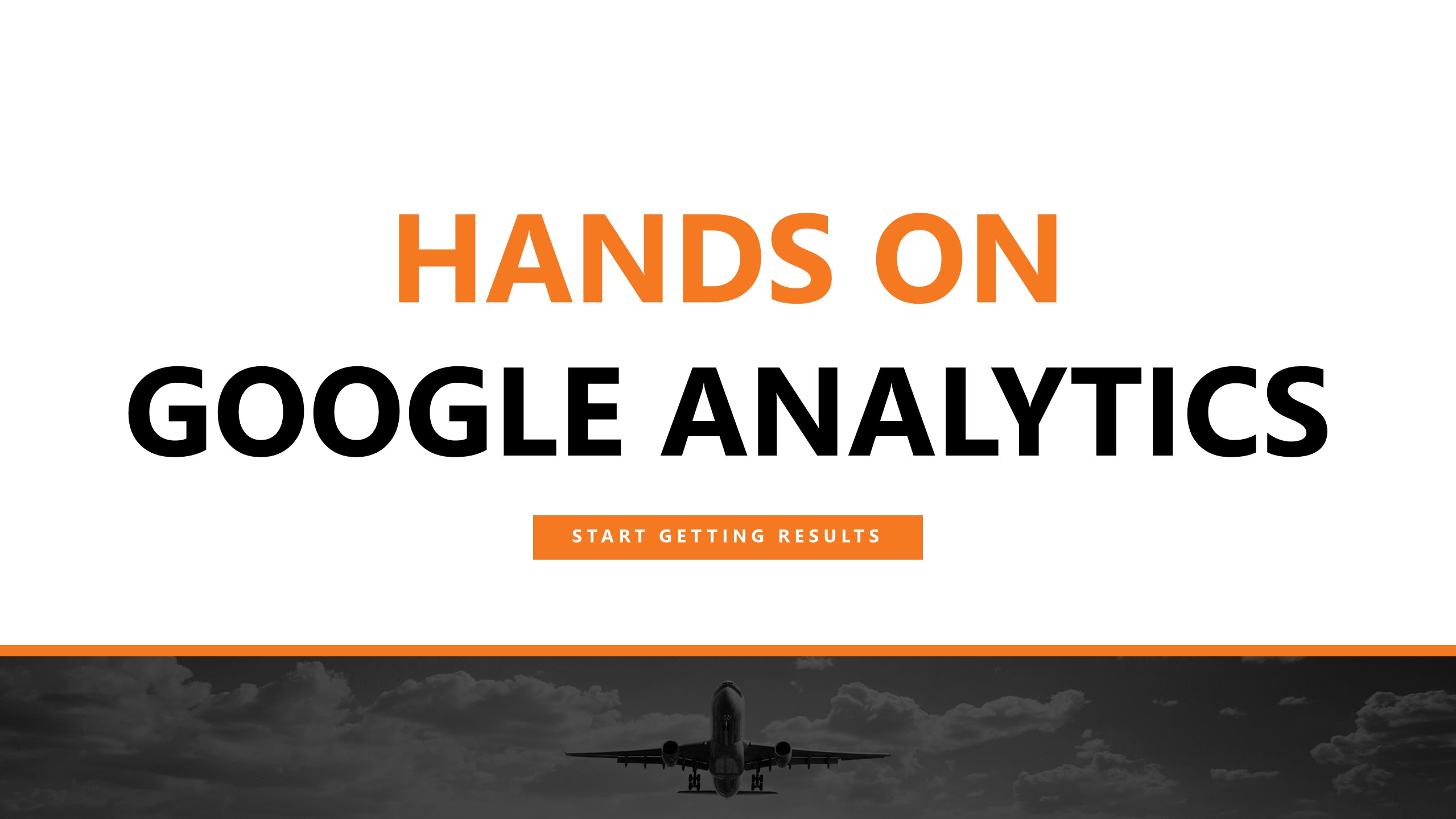 Hands On: Google Analytics Workshop (Burswood)